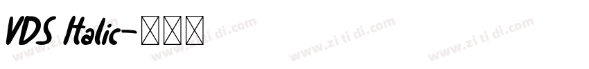 VDS Italic字体转换